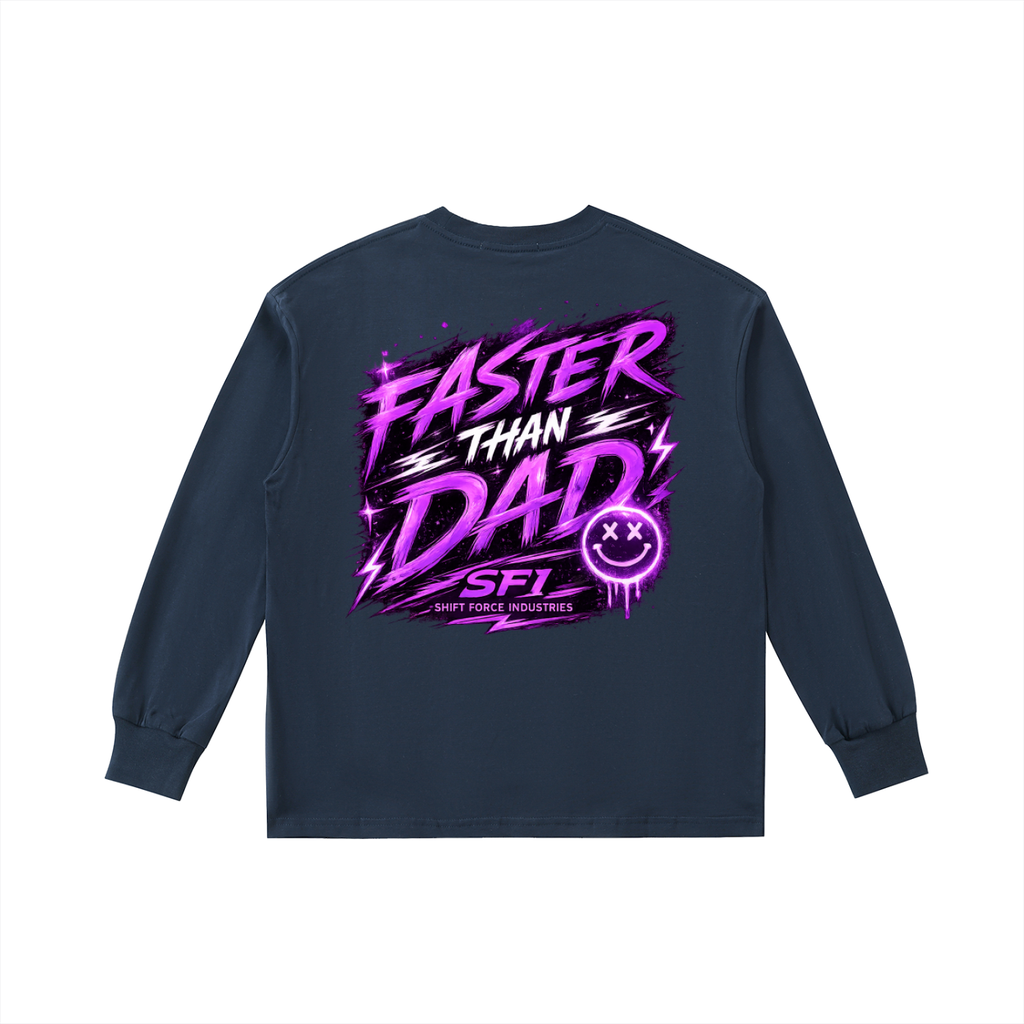 Girls Faster Than Dad Long-Sleeve Tee