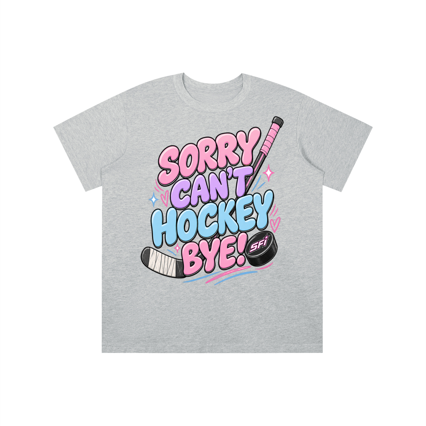 Girls Sorry Can't Hockey Bye T-shirt