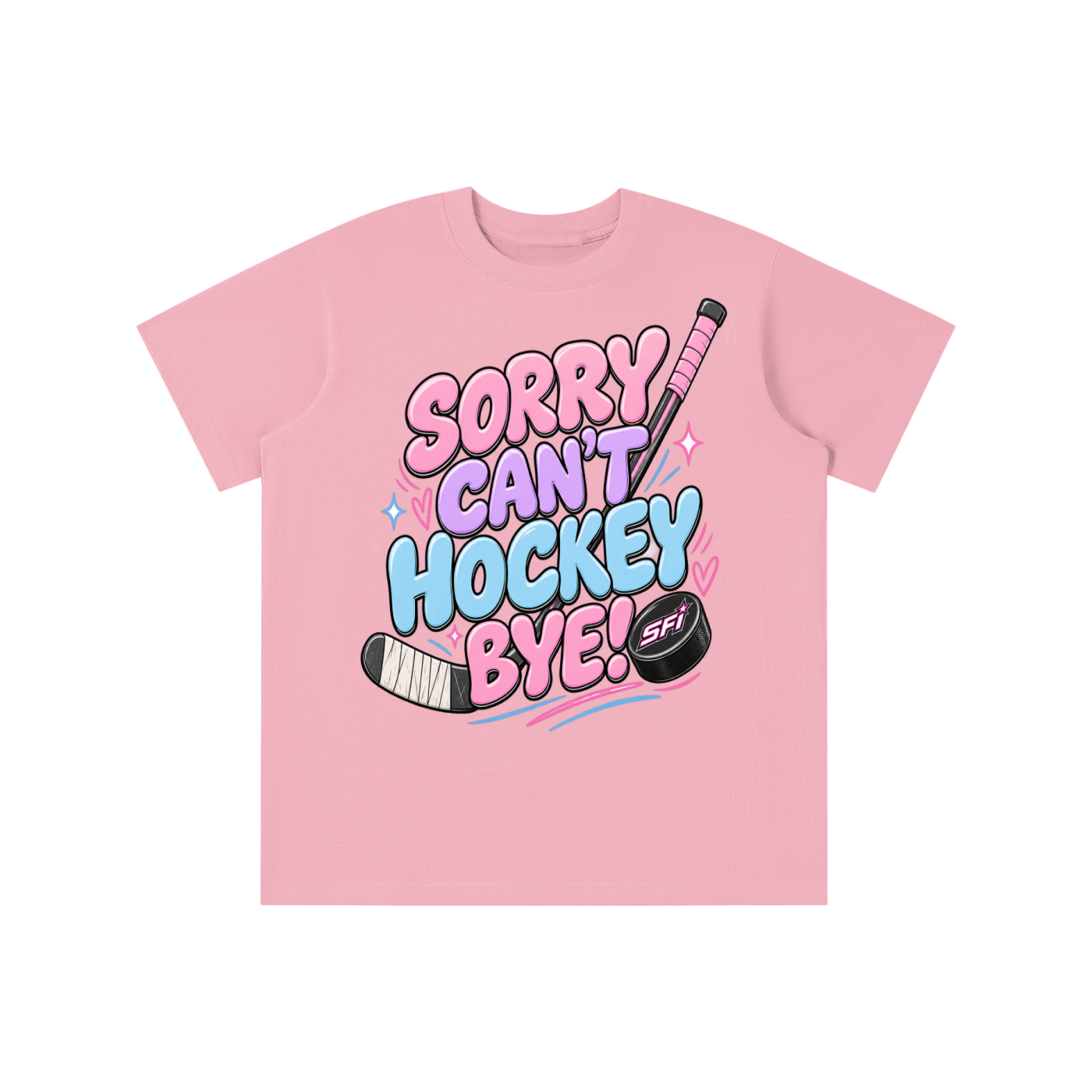 Girls Sorry Can't Hockey Bye T-shirt